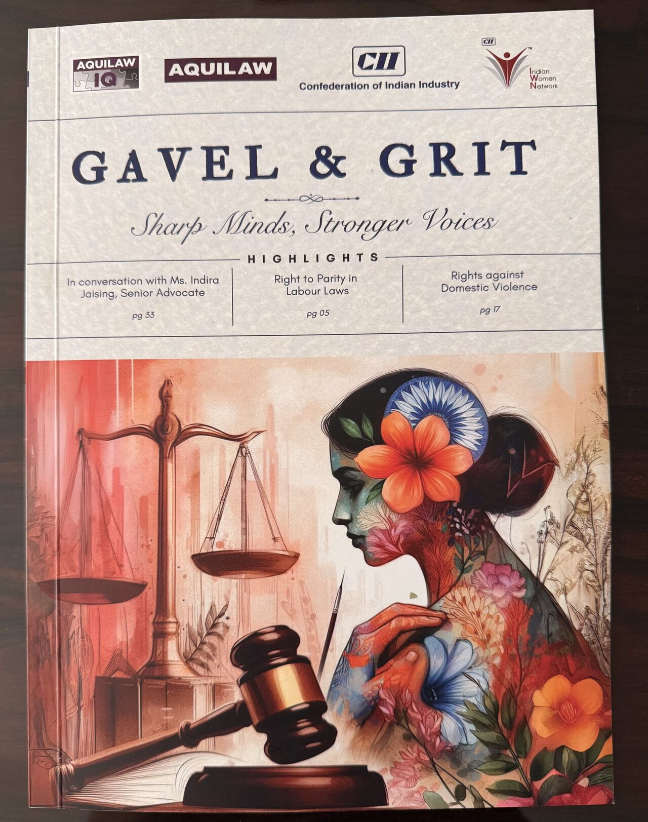 AQUILAW, AQUILAW IQ in collaboration with CII Indian Women Network West Bengal has created “Gavel & Grit – Sharp Minds, Stronger Voices.